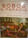 Bobos in Paradise: The New Upper Class and How They Got There - Book by David Brooks
