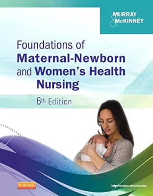 Foundations of Maternal-newborn and Women's Health Nursing - Book by Emily Slone McKinney and Sharon Smith Murray