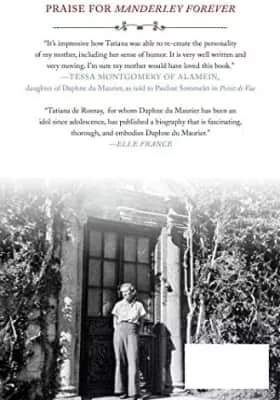 Manderley Forever: A Biography of Daphne Du Maurier Tatiana de Rosnay - Book by Tatiana de Rosnay