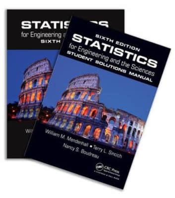 Statistics for Engineering and the Sciences Student Solutions Manual - 