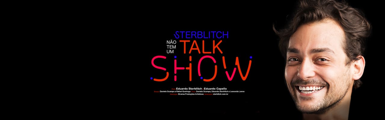 Sterblitch nao tem um Talk Show: O Talk Show - Television show