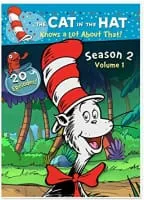 The Cat in the Hat Knows a Lot About That! - American-British-Canadian animated series