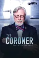 The Coroner: I Speak for the Dead - 2016 ‧ 1 season