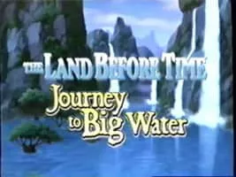 The Land Before Time IX: Journey to Big Water - 2002 ‧ Adventure/Music ‧ 1h 15m