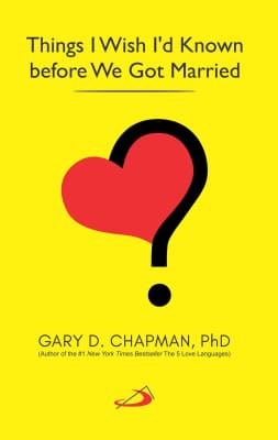 Things I Wish I'd Known Before We Got Married - Book by Gary Chapman