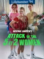 Attack of the 5 Ft. 2 In. Women - 1994 ‧ Parody ‧ 1h 22m