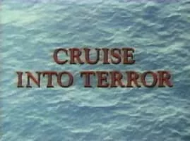 Cruise Into Terror - 1978 film
