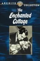 The Enchanted Cottage - 1945 ‧ Black and white/Fantasy ‧ 1h 31m