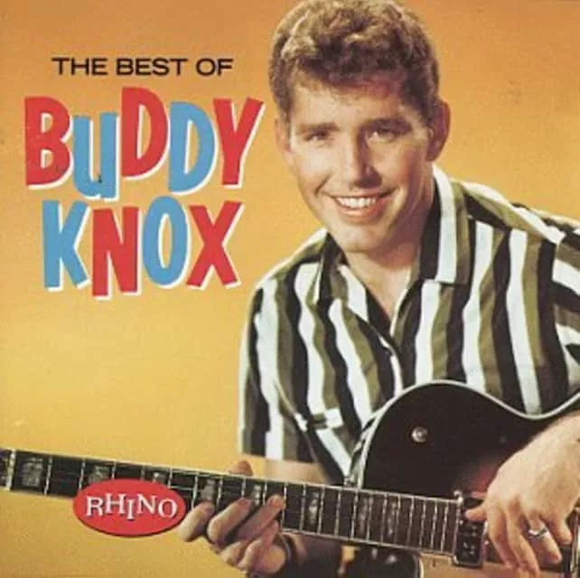 Buddy Knox - American singer