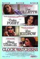 Clockwatchers - 1997 ‧ Cult/Indie film ‧ 1h 36m