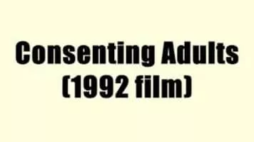 Consenting Adult - 