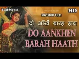 Do Ankhen Barah Haath - 1957 ‧ Drama/Crime ‧ 2h 40m