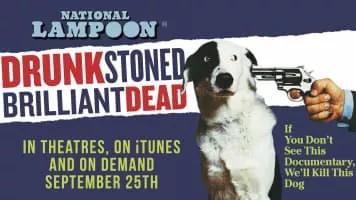 Drunk Stoned Brilliant Dead: The Story of the National Lampoon - 2015 ‧ Comedy/Historical Documentary ‧ 1h 38m