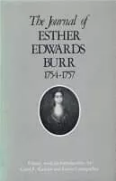 Esther Edwards Burr - Aaron Burr's mother