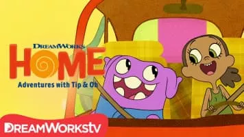 Home: Adventures with Tip & Oh - American animated series