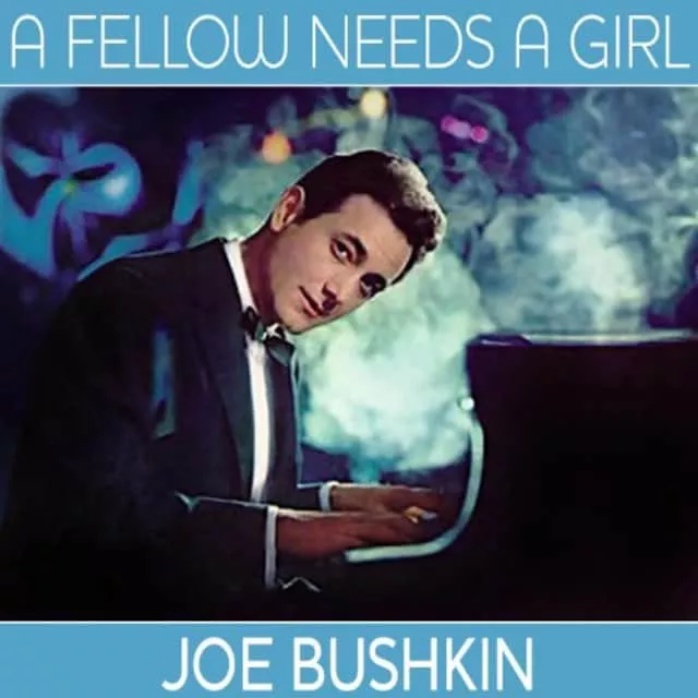 Joe Bushkin - American jazz pianist