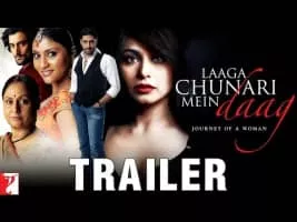 Laaga Chunari Mein Daag: Journey of a Woman - 2007 ‧ Bollywood/Drama ‧ 2h 35m