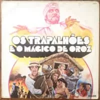 Os Trapalhões e o Mágico de Oróz - 1984 ‧ Fantasy/Comedy music ‧ 1h 34m