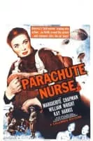 Parachute Nurse - 1942 ‧ Action/Romance ‧ 1h 3m