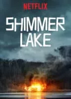 Shimmer Lake - 2017 ‧ Drama/Mystery ‧ 1h 23m