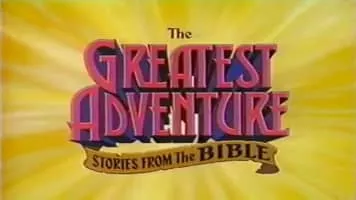 The Greatest Adventure: Stories from the Bible - Animated series