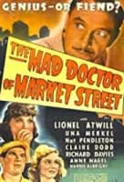 The Mad Doctor of Market Street - 1942 ‧ Drama/Horror ‧ 1h 1m