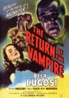 The Return of the Vampire - 1944 ‧ Drama/Horror ‧ 1h 10m