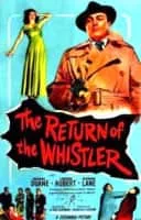 The Return of the Whistler - 1948 ‧ Mystery ‧ 1 hour