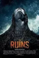 The Ruins - 2008 ‧ Thriller/Horror ‧ 1h 34m