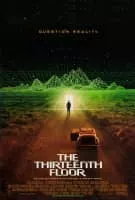The Thirteenth Floor - R 1999 ‧ Sci-fi/Thriller ‧ 1h 40m