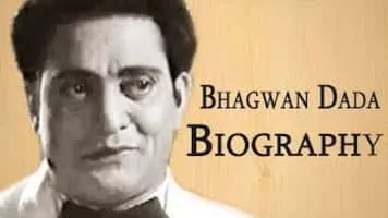 Bhagwan Dada - Indian actor and film director