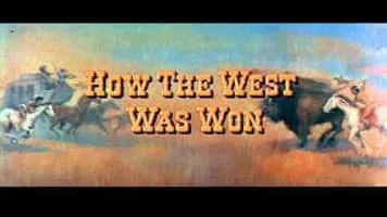 How the West Was Won - 