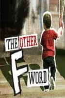 The Other F Word - 2011 ‧ Drama/Musical ‧ 1h 38m