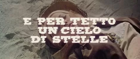 A Sky Full of Stars for a Roof - 1968 ‧ Comedy/Spaghetti Western ‧ 1h 40m