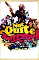 Not Quite Hollywood: The Wild, Untold Story of Ozploitation! - 2008 ‧ Documentary ‧ 1h 43m