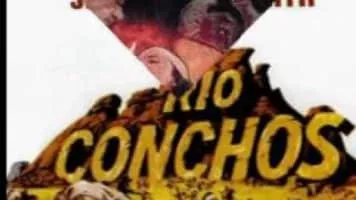 Rio Conchos - 1964 ‧ Action/Action/Adventure ‧ 1h 47m