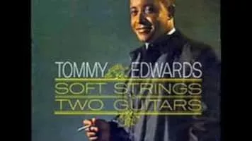 Tommy Edwards - American singer