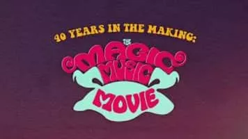 40 Years in the Making: The Magic Music Movie - 2017 ‧ Documentary ‧ 1h 39m