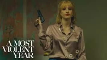 A Most Violent Year - 2014 ‧ Drama/Crime ‧ 2h 5m
