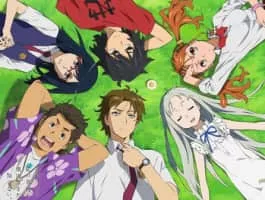 Anohana: The Flower We Saw That Day - Japanese animated series