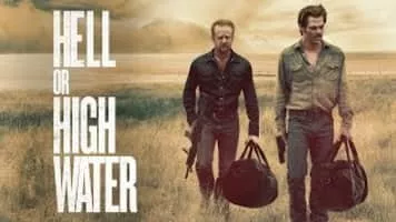 Hell or High Water - 2016 ‧ Drama/Crime ‧ 1h 42m