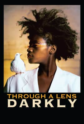 Independent Lens Through a Lens Darkly: Black Photographers and the Emergence of a People - 2014 ‧ Documentary/Historical Documentary ‧ 1h 32m