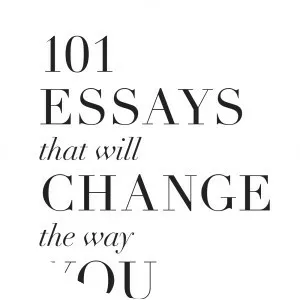 101 Essays That Will Change The Way You Think - Book by Brianna Wiest