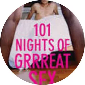101 Nights of Grrreat Sex: Revolutionise . . .