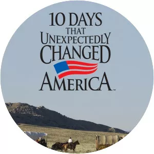 10 Days That Unexpectedly Changed . . .