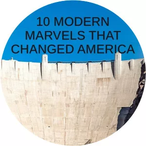 10 Modern Marvels That Changed AmericaSince 2018 - TV program