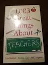 1,003 Great Things about Teachers - Book by Ann Hodgman, Lisa Birnbach, and Patricia Marx