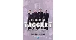 25 Years of Taggart - Book by Thomas Quinn