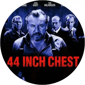 44 Inch Chest - 2009 ‧ Thriller/Comedy-drama ‧ 1h 35m
