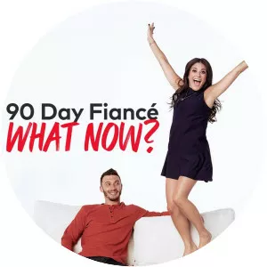 90 Day Fiancé: What Now - TV program